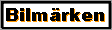 Bilmarkenlogga.gif (1246 bytes)